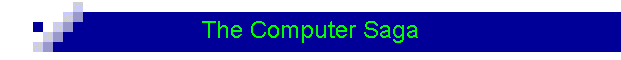 The Computer Saga