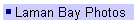 Laman Bay Photos